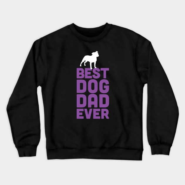 Best Staffie Bull Terrier Dog Dad Ever - Purple Dog Lover Gift Crewneck Sweatshirt by Elsie Bee Designs